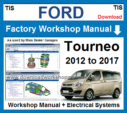  Ford tourneo Workshop Service Repair Manual